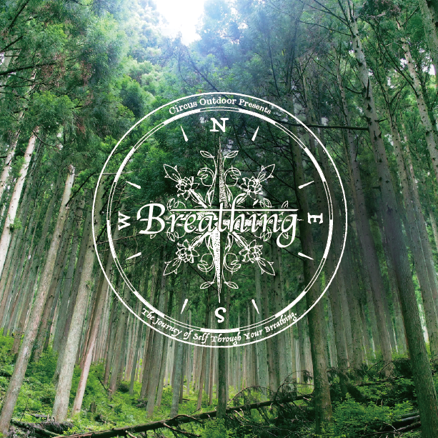 photo by Circus Outdoor | BREATHING